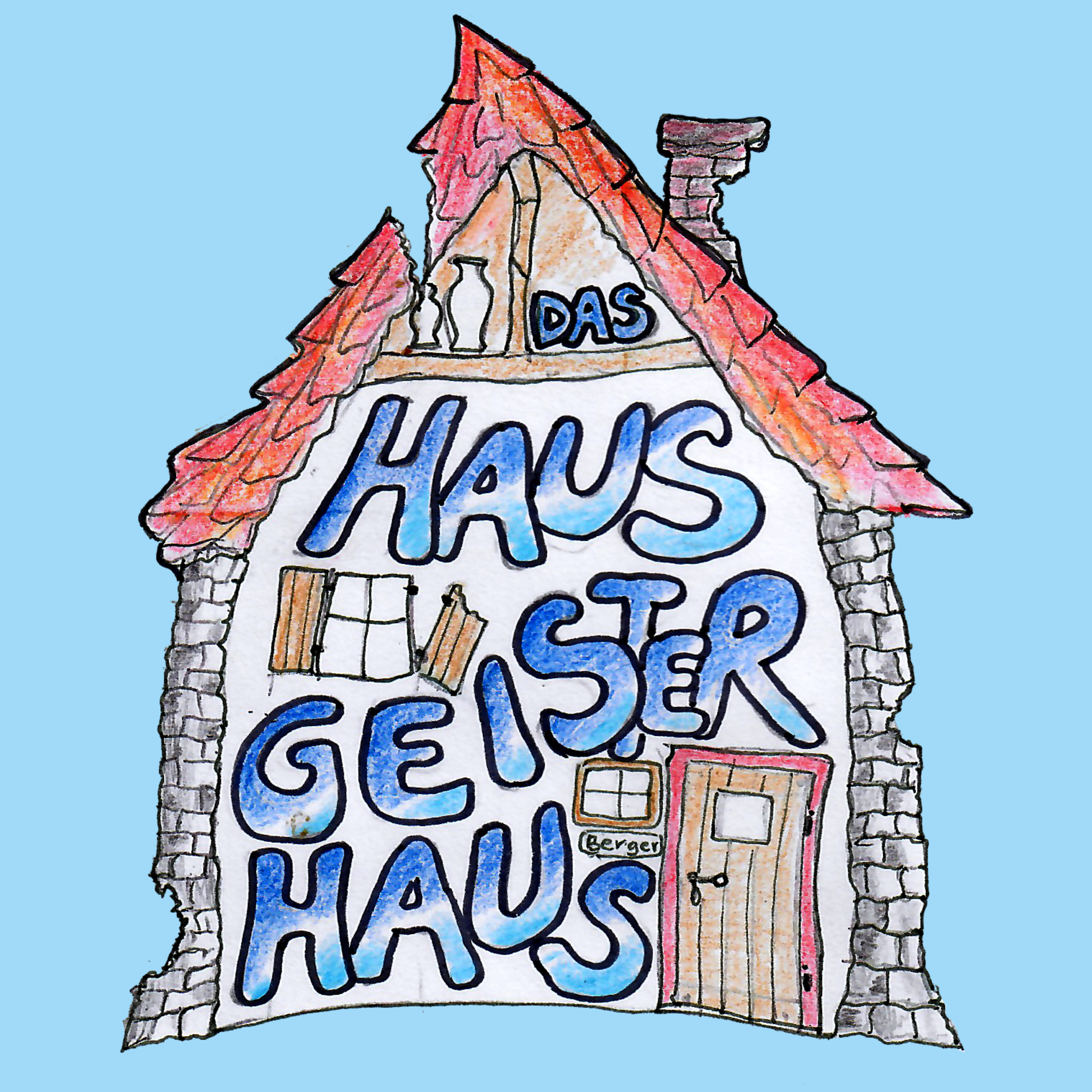 Das Hausgeisterhaus